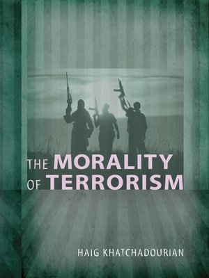 cover image of The Morality of Terrorism